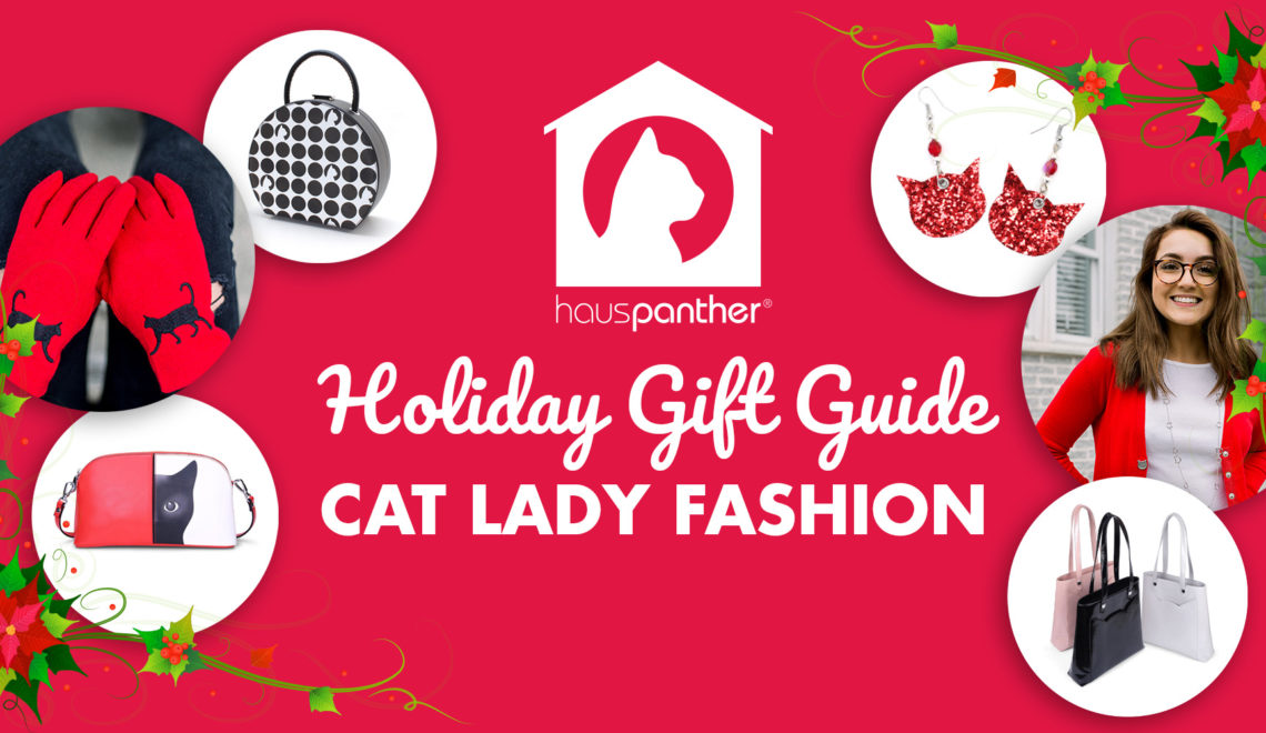 Hauspanther Holiday Gift Guide: Cat Lady Fashion