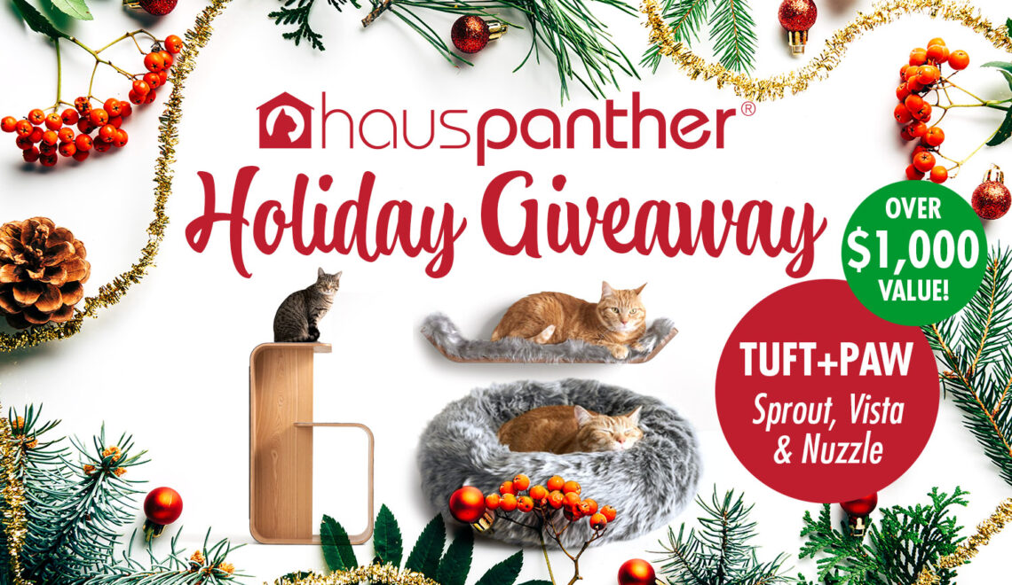 ENDED Holiday Giveaway Grand Finale! Enter to Win Over $1,000 of Modern Cat Furniture from Tuft+Paw!
